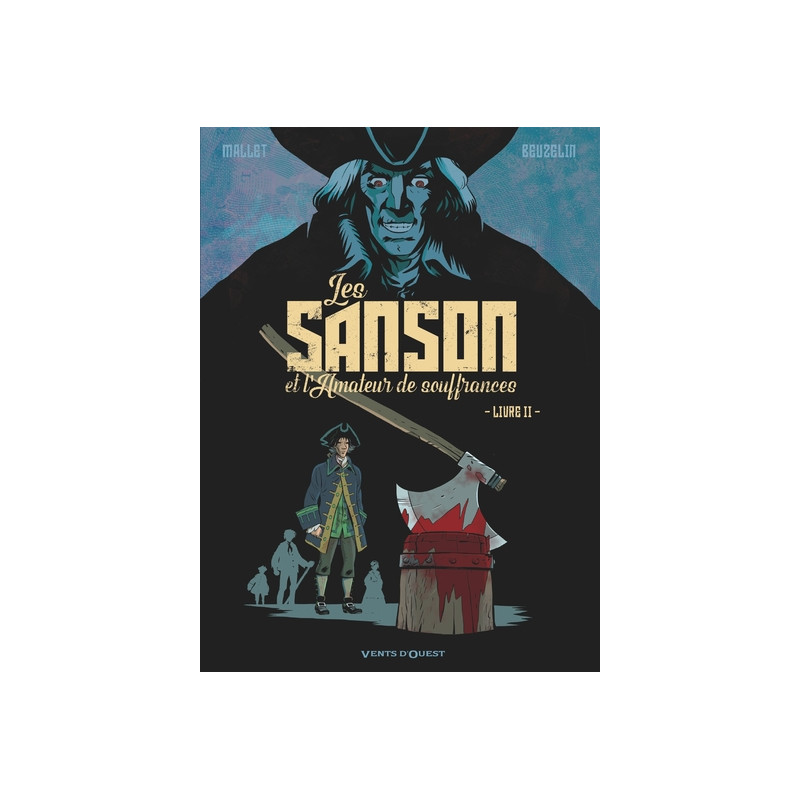 Les Sanson et l'amateur de souffrances - Livre 2