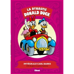 La Dynastie Donald Duck -...