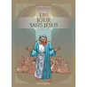 Un jour sans Jésus - Tome 01