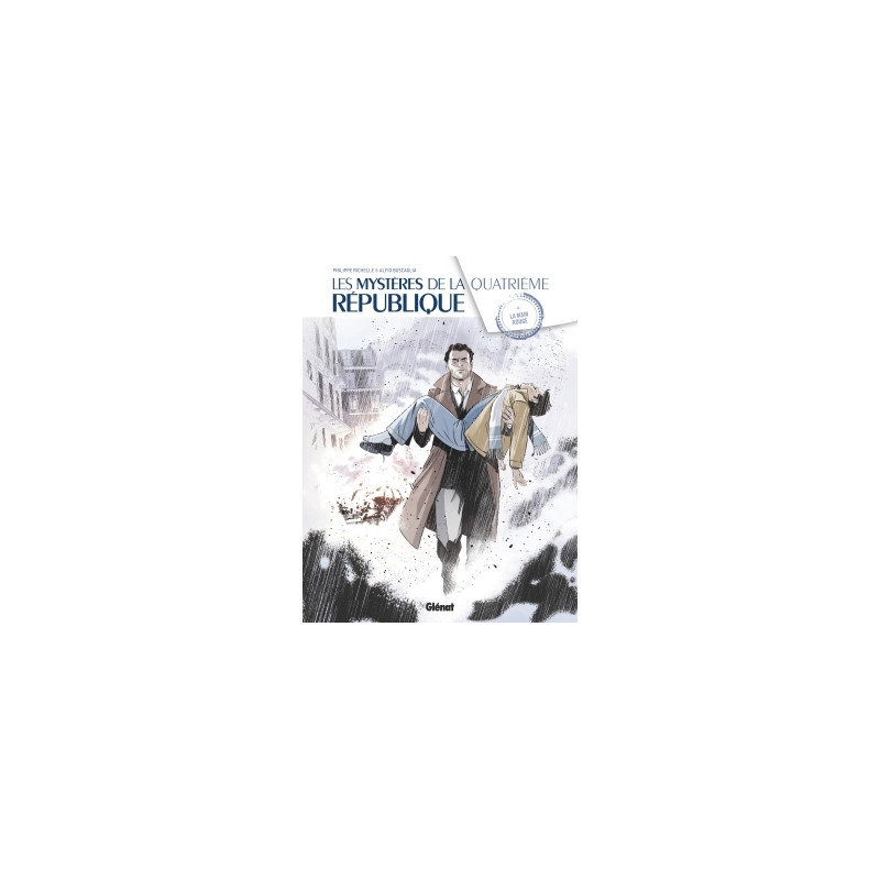 Les Mystères de la 4e République - Tome 04