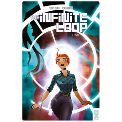 The Infinite Loop - Tome 01