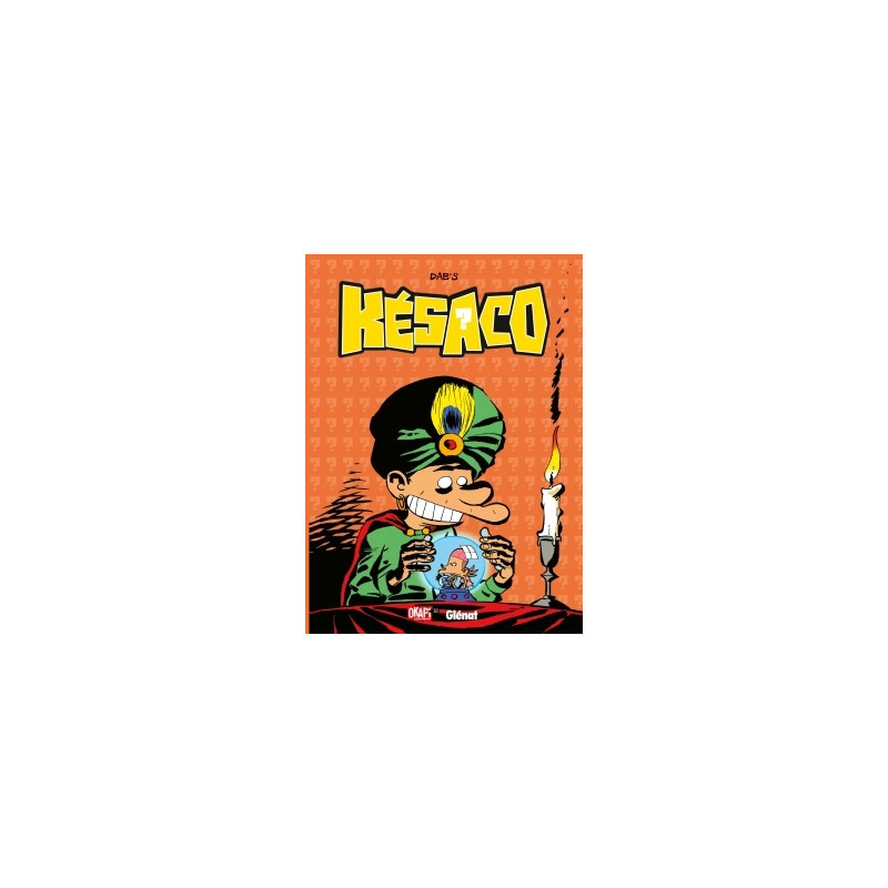 Késaco - Tome 04