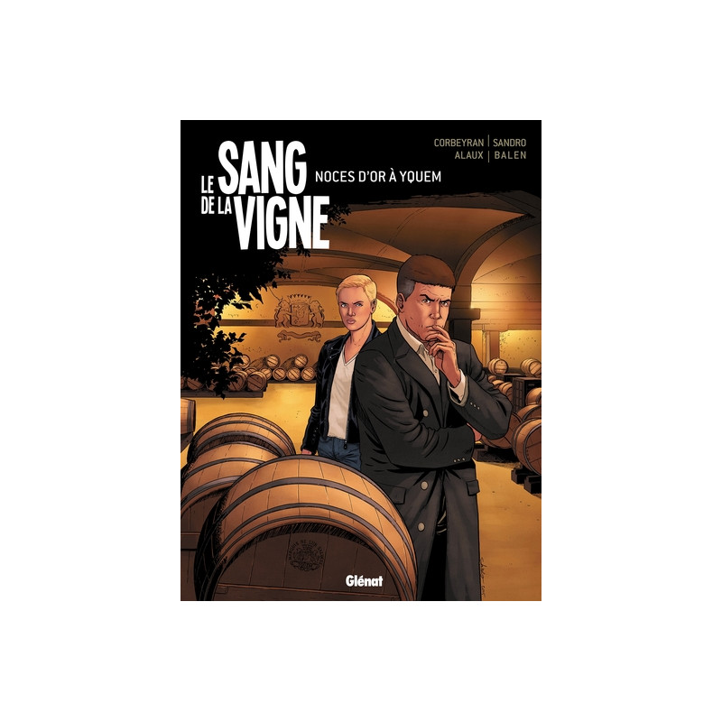 Le Sang de la vigne - Tome 02