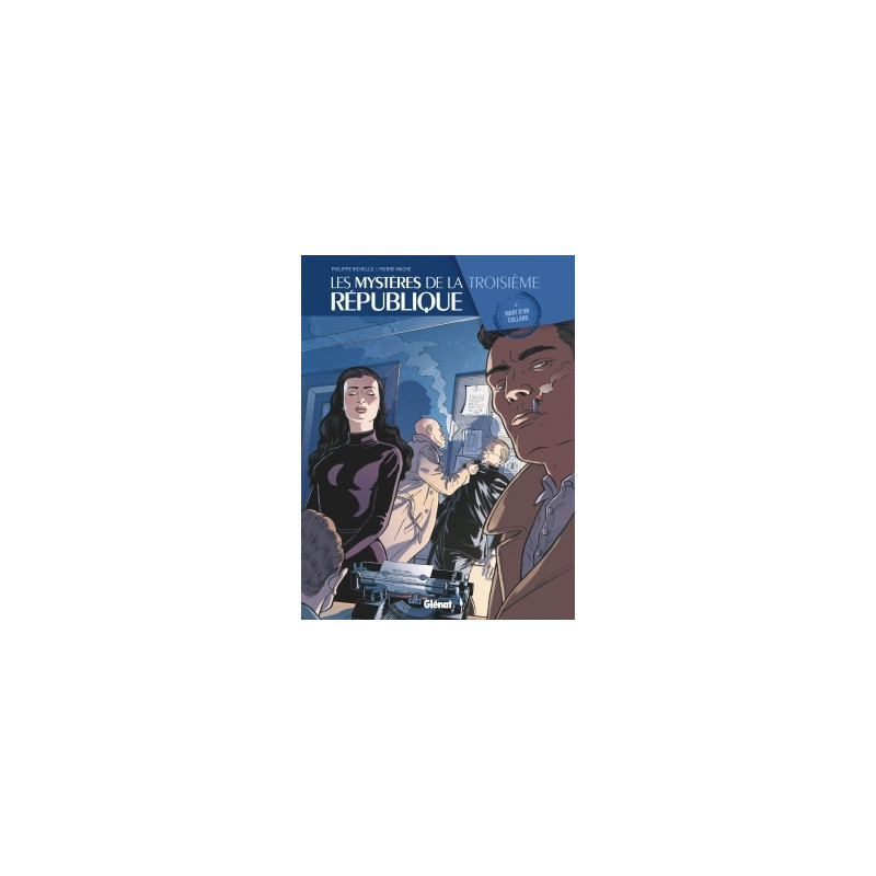 Les Mystères de la 3e République - Tome 05