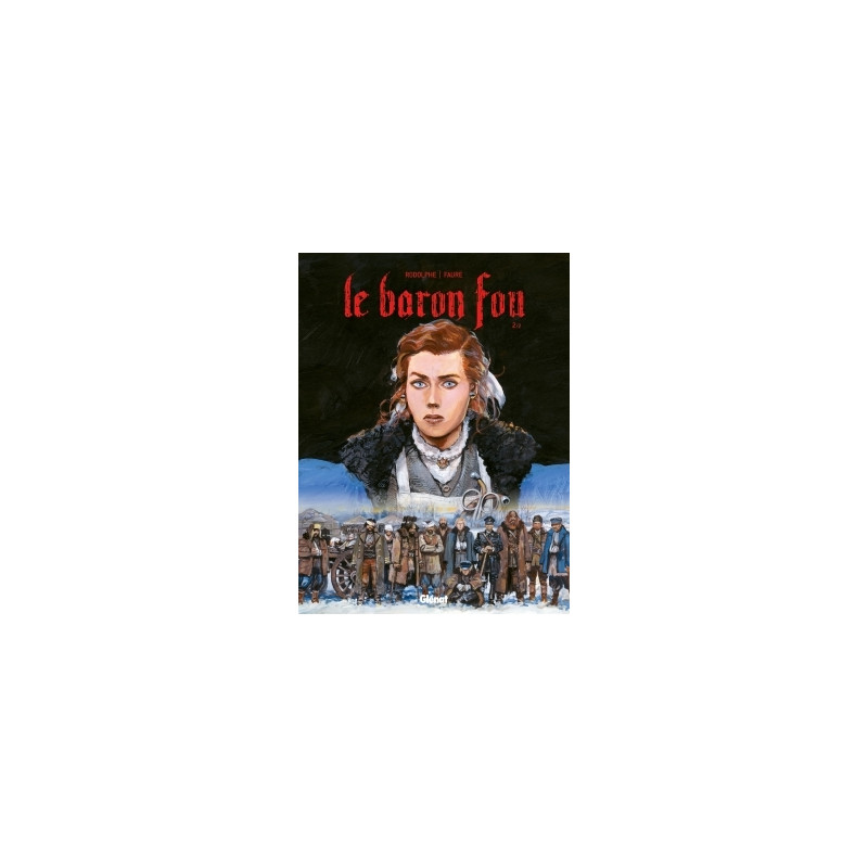 Le Baron Fou - Tome 02