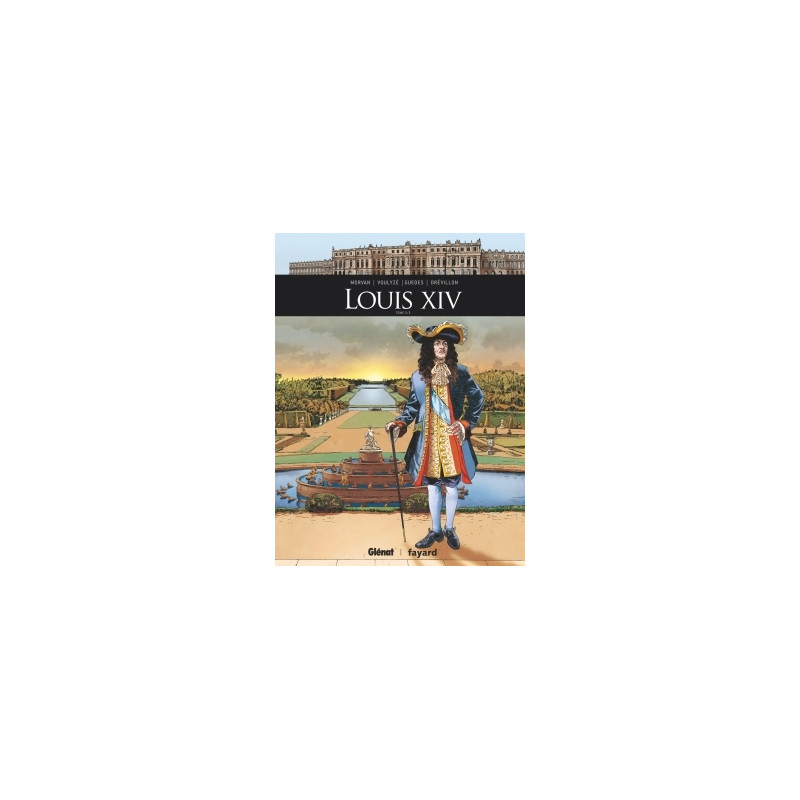 Louis XIV - Tome 02