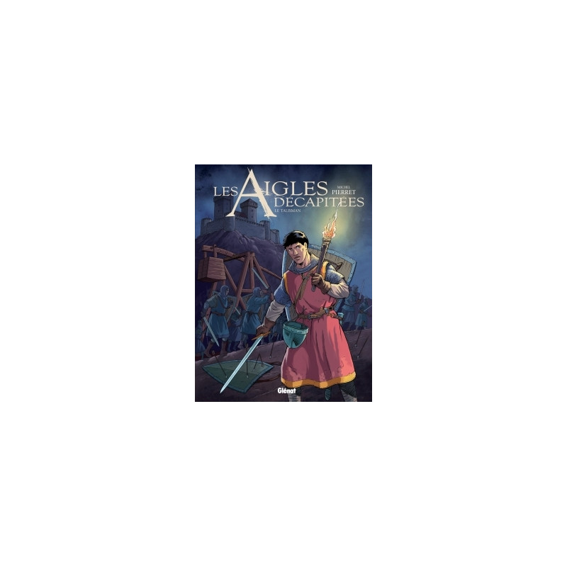 Les Aigles décapitées - Tome 27