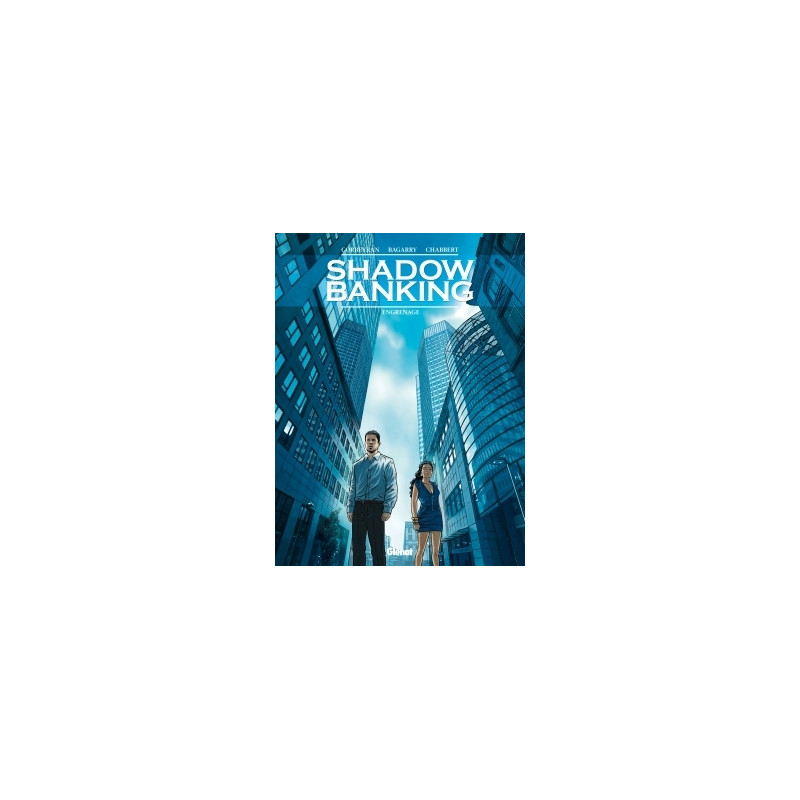 Shadow Banking - Tome 02