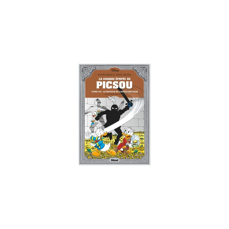 La Grande épopée de Picsou - Tome 07