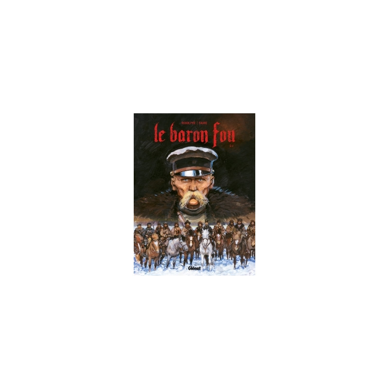 Le Baron Fou - Tome 01
