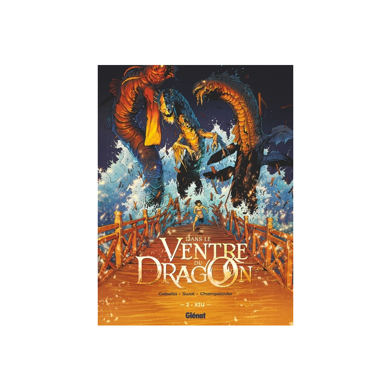 Dans le ventre du Dragon - Tome 02