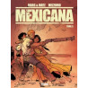 Mexicana - Tome 03
