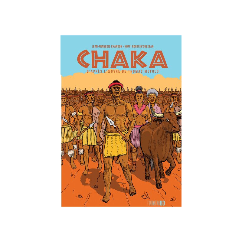 Chaka d'après l'oeuvre de Thomas Mofolo