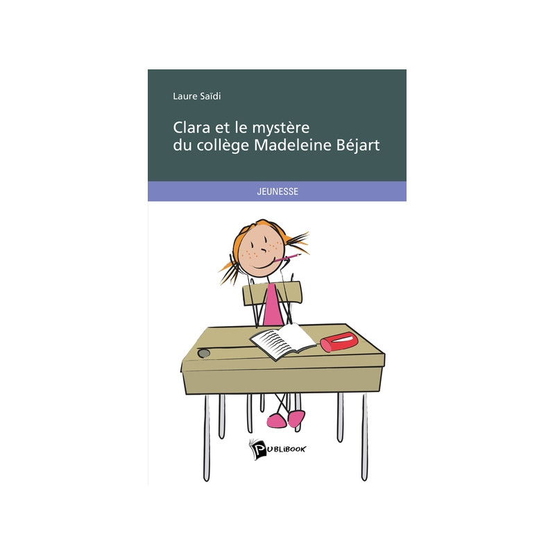 Clara et le mystère du collège Madeleine Béjart