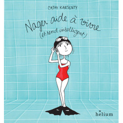 Nager aide à vivre... et...