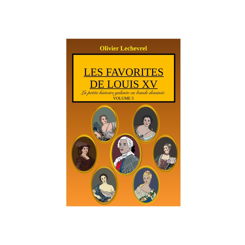 Les favorites de Louis XV
