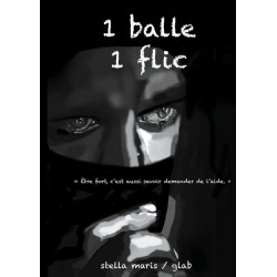 Une balle un flic