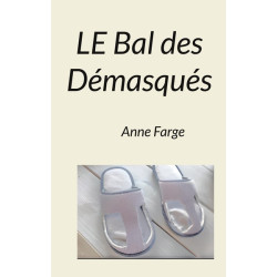 Le Bal des Démasqués