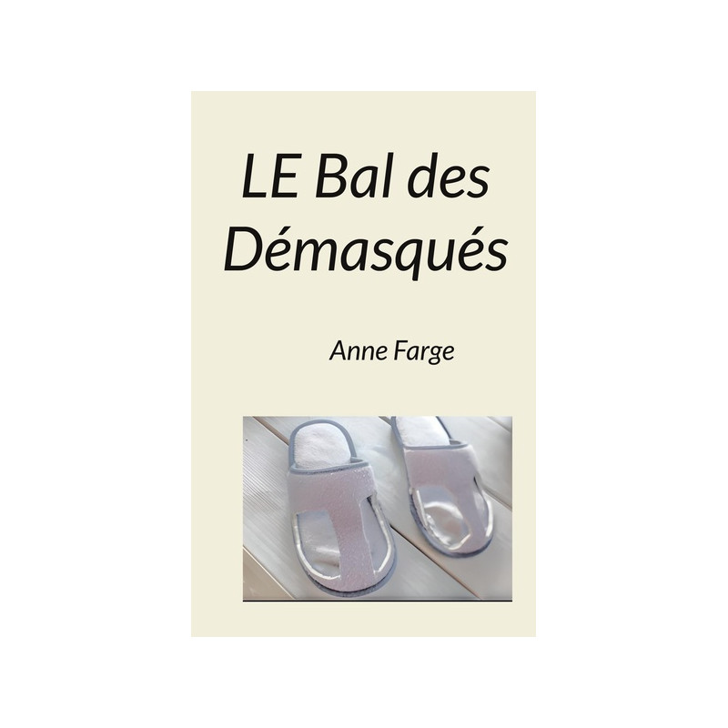 Le Bal des Démasqués