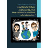 Deafblind & Ushers in the world From. From childbood to adultbood, what adaptations ?