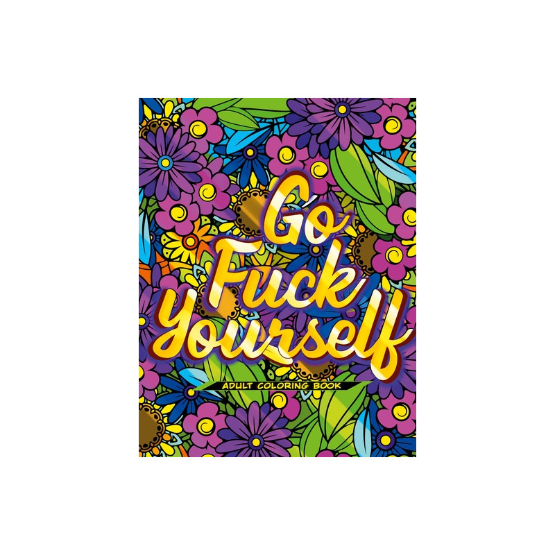 Go Fuck Yourself