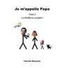 Je m'appelle Papa