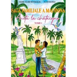 Saga Familiale A Madinina