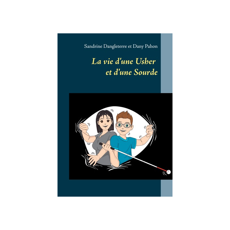 La vie d'une Usher et d'une Sourde