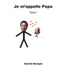 Je m'appelle Papa