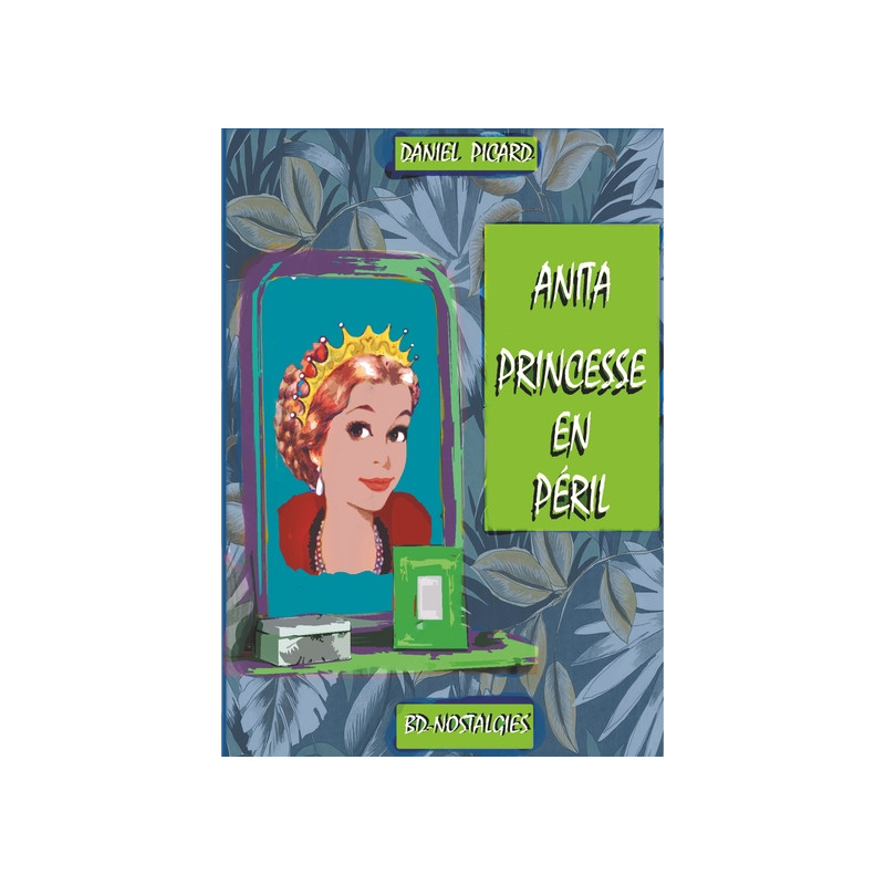 Anita, princesse en péril