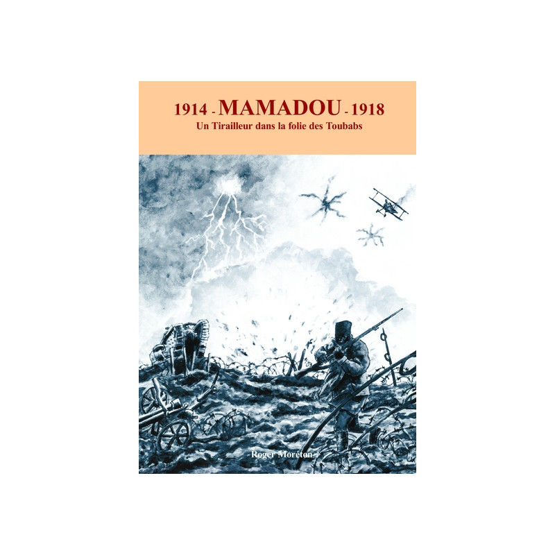 1914- Mamadou -1918