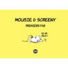 Mousie & Screeny