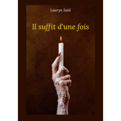 Il suffit d'une fois