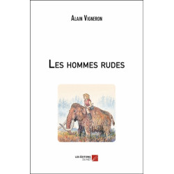 Les hommes rudes