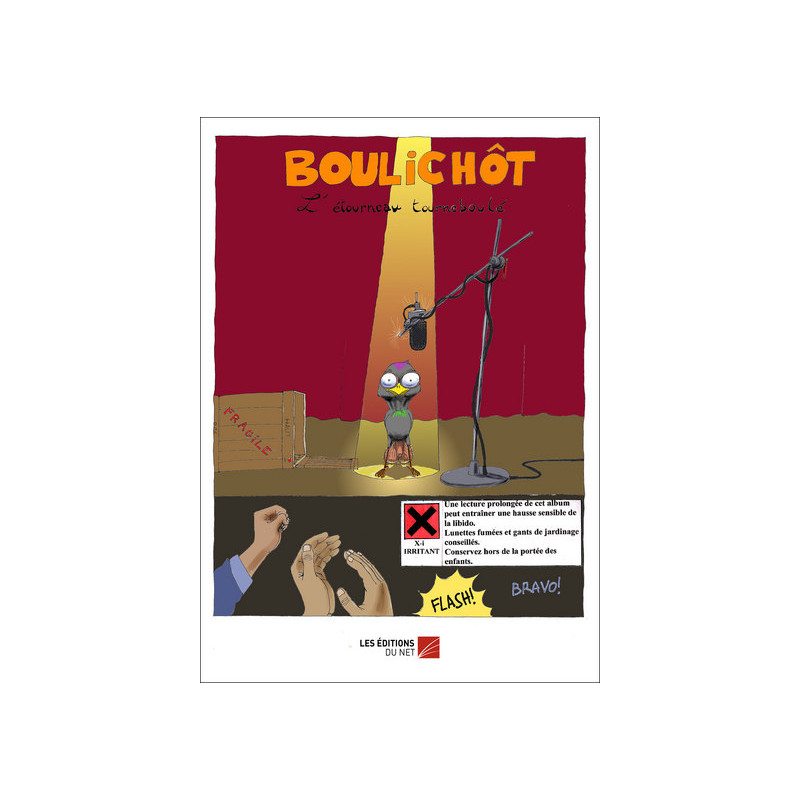 Boulichôt, l'étourneau tourneboulé
