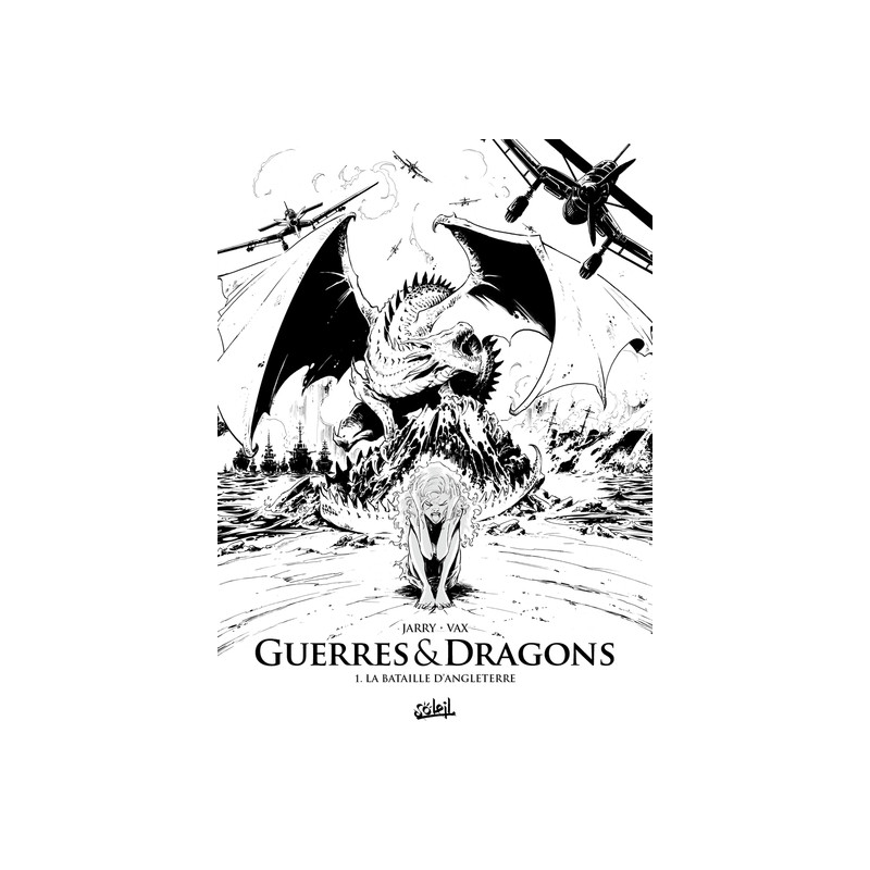 Guerres et dragons T01 - Édition N&B