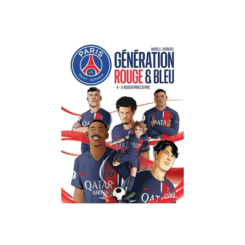 Paris Saint-Germain : Génération rouge et bleu T01