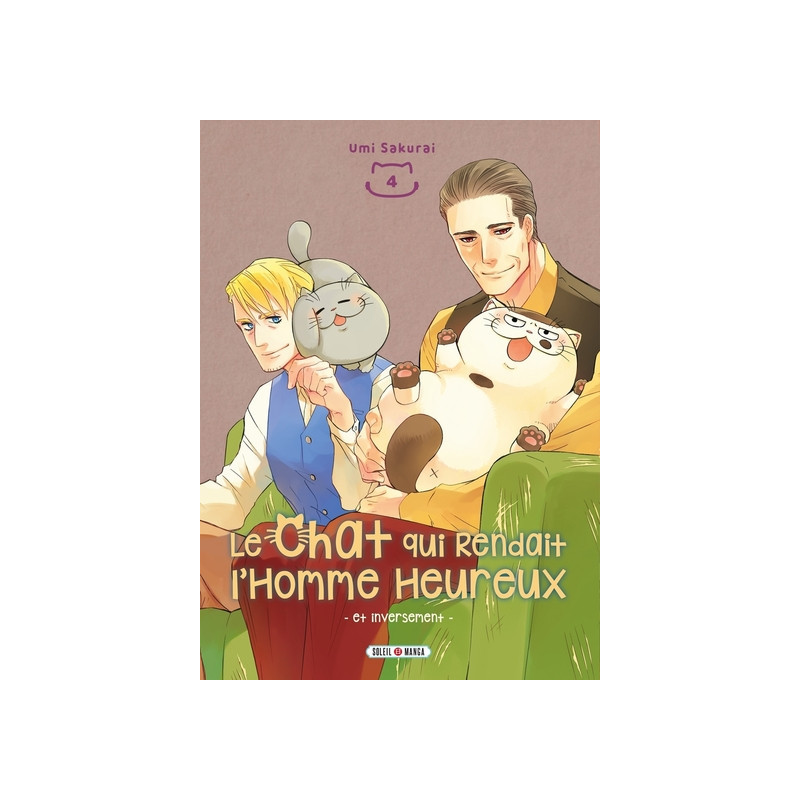 Le Chat qui Rendait l'Homme Heureux - Et Inversement T04