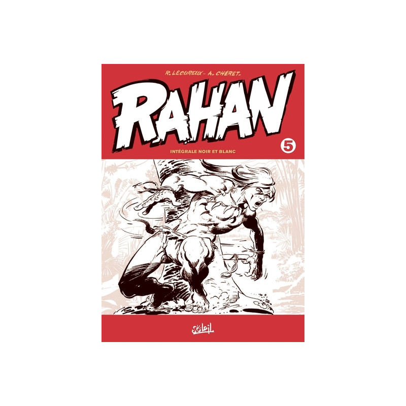 Rahan Intégrale noir et blanc T05