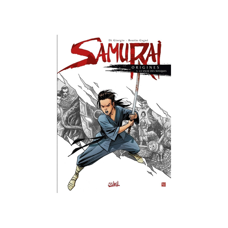 Samurai Origines T05 - La Valse des masques