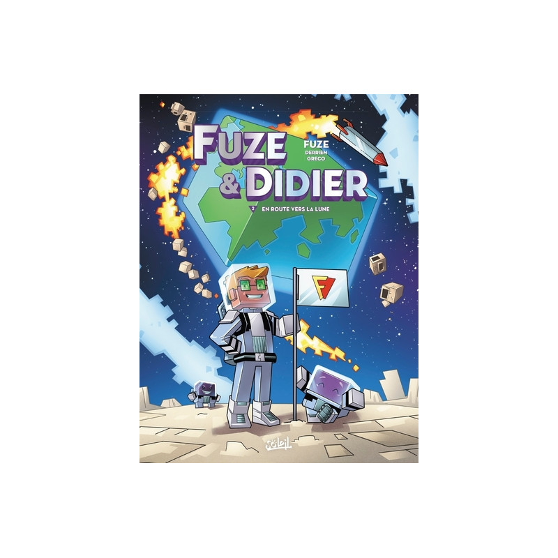 Fuze et Didier - Tome 02 En route vers la lune