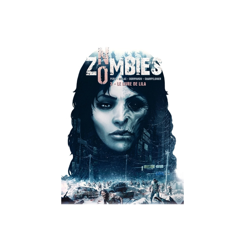 No Zombies T03 - Le Livre de Lila