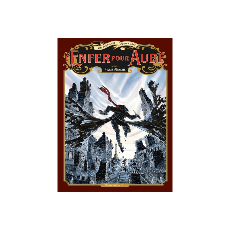 L'Enfer pour aube T01 - Paris Apache