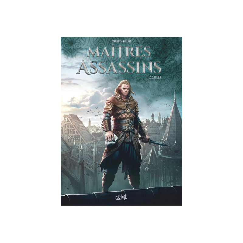 Les Maîtres assassins T02 - Saheek