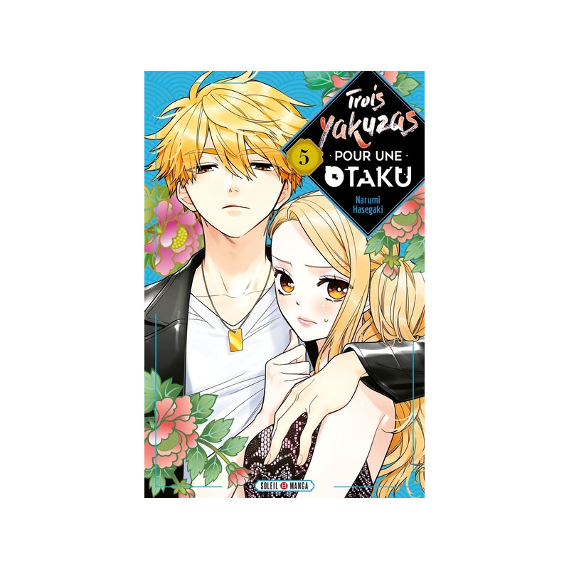 Trois Yakuzas pour une Otaku T05