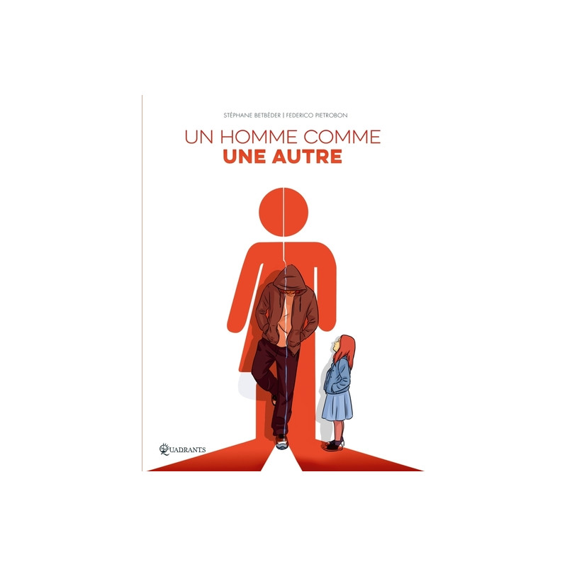 Un homme comme une autre