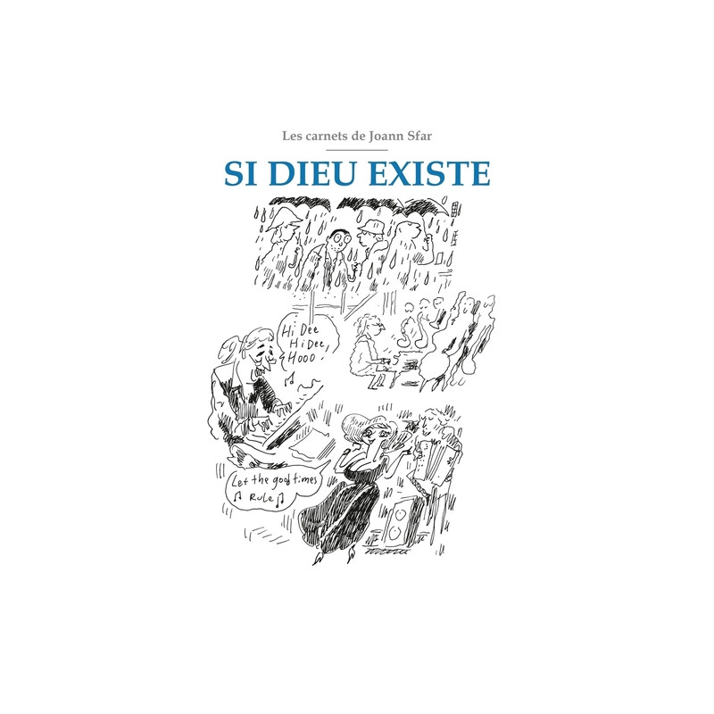 Les Carnets de Joann Sfar - Si Dieu existe