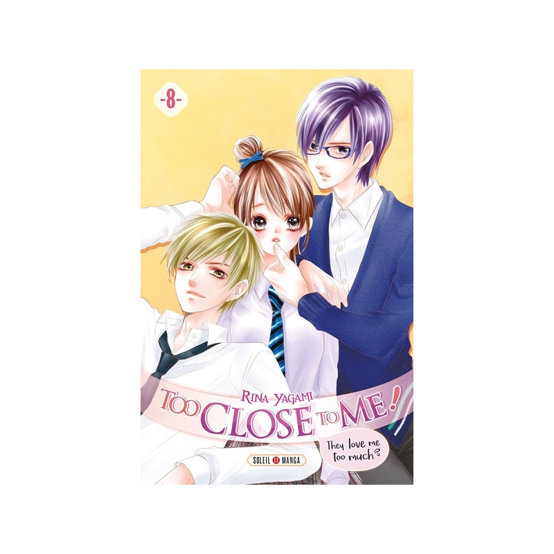 Too Close to Me ! T08