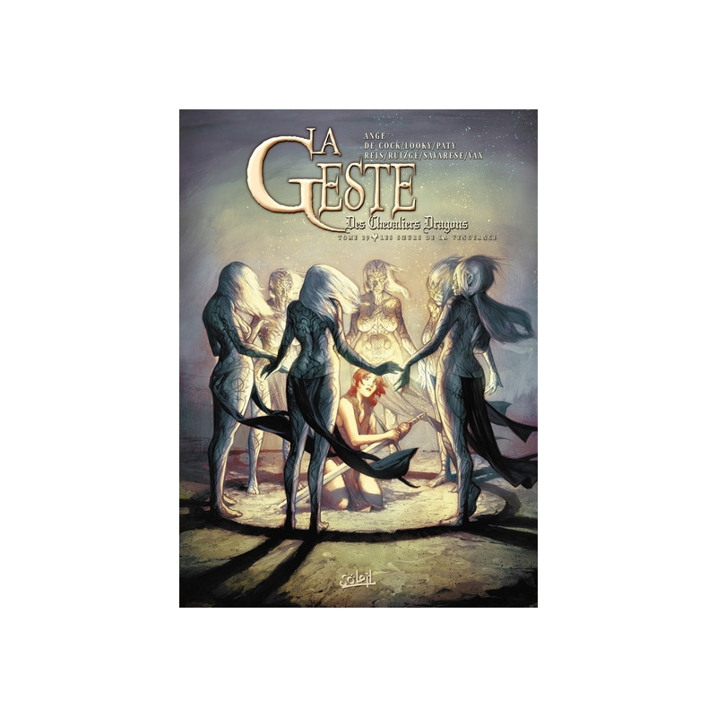 La Geste des Chevaliers Dragons T29 - Les Soeurs de la vengeance