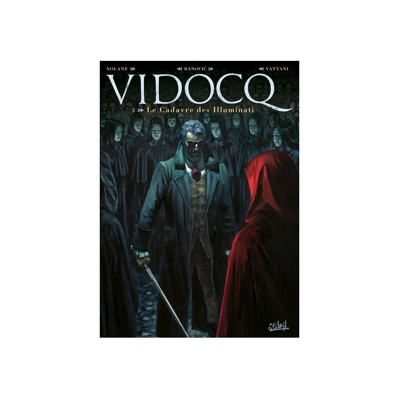 Vidocq T03 - Le Cadavre des illuminati